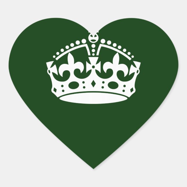 KEEP CALM CROWN on Forest Green Customise This Heart Sticker (Front)