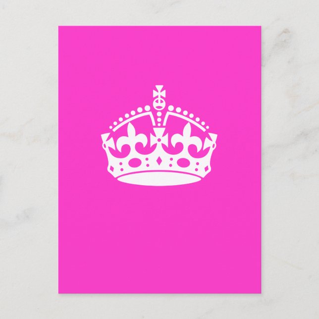 KEEP CALM CROWN Royal Icon on Pink Customise it Postcard (Front)