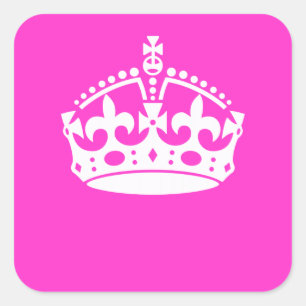 KEEP CALM CROWN Symbol on Hot Pink Decor Square Sticker