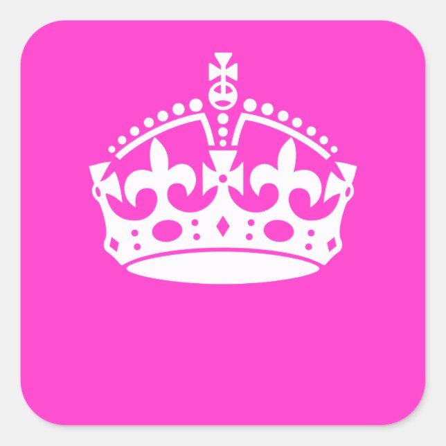 KEEP CALM CROWN Symbol on Hot Pink Decor Square Sticker (Front)