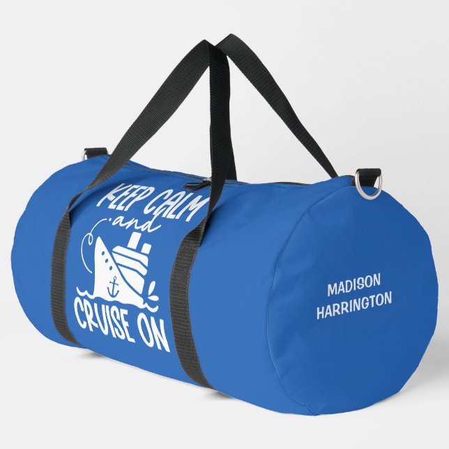 Keep Calm & Cruise On Custom Name & Colour Duffle Bag (Left Corner)