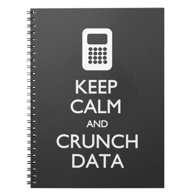 Keep Calm Crunch Data Big Data Notebook (Front)