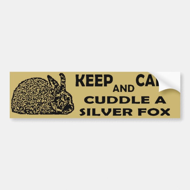 Keep Calm & Cuddle a Silver Fox Rabbit Bumper Sticker (Front)