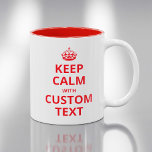 Keep Calm Custom Quote Template Mug<br><div class="desc">Make your own unique Keep Calm and Carry On quote with our easy to use mug template. Tap 'personalise' to edit the text to any phrase you like. Tap 'customise futher' to adjust the crown and font colour.</div>