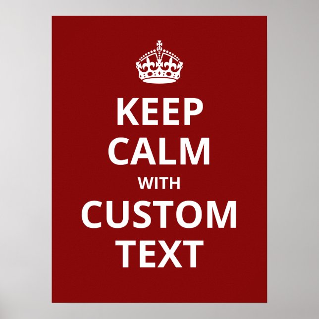 Keep Calm Custom Quote Template Poster (Front)