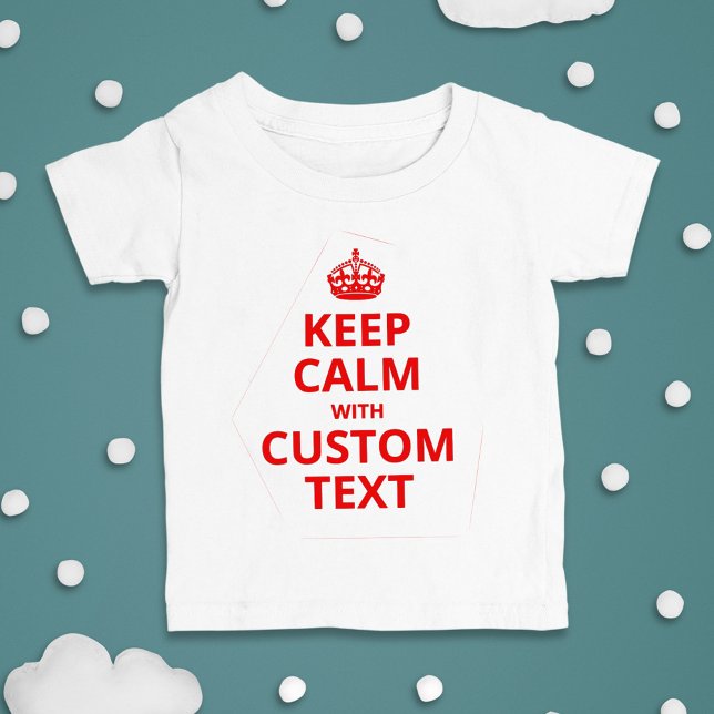 Keep Calm Custom Quote Template T-Shirt (Creator Uploaded)