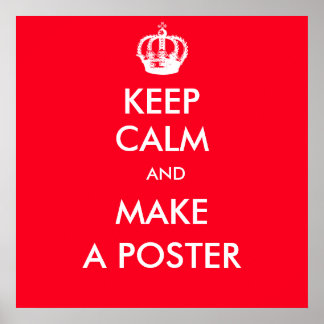 keep Calm Customisable Poster