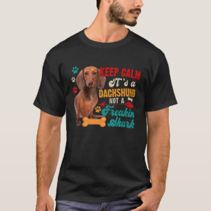 Keep Calm Dachshund Not A Funny Shark Matching Dog T-Shirt