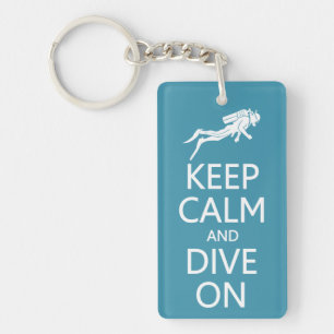 Keep Calm & Dive On custom color key chain