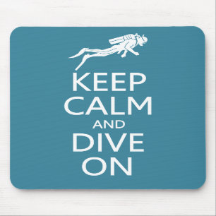 Keep Calm & Dive On custom color mousepad