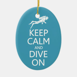 Keep Calm & Dive On custom color ornament