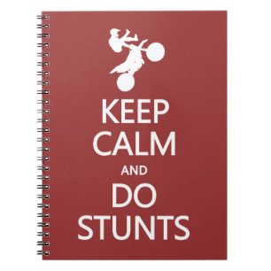 Keep Calm & Do Stunts custom color notebook