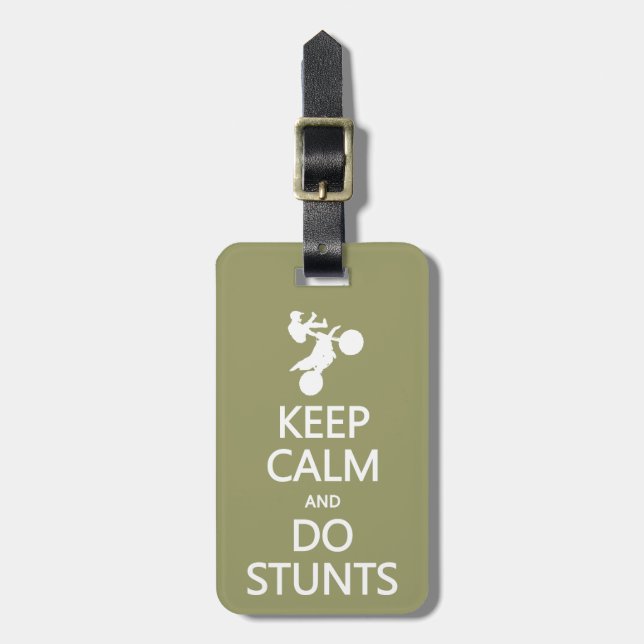Keep Calm & Do stunts custom luggage tag (Front Vertical)