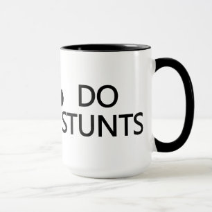 Keep Calm & Do Stunts mug - choose style & color