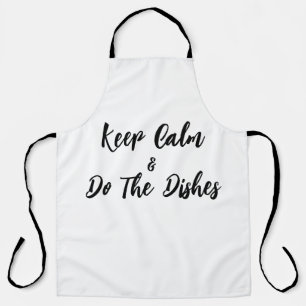 Keep Calm Do The Dishes Apron