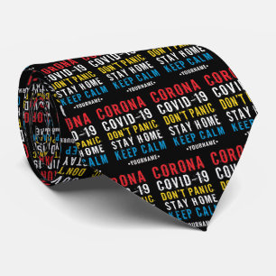 Keep Calm Don't Panic Stay Home Pandemic Tie