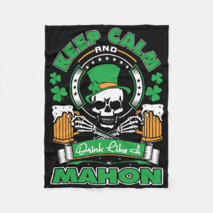 Keep Calm Drink Like Mahon Irish St Patricks Fleece Blanket