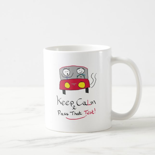 Keep Calm Driving Test 2 Coffee Mug (Right)