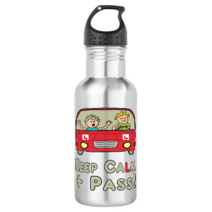 Keep Calm Driving Test 532 Ml Water Bottle