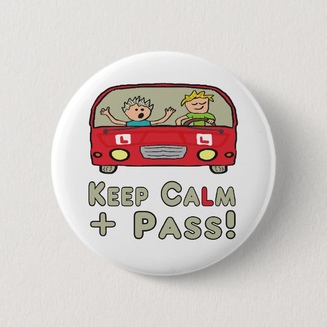 Keep Calm Driving Test 6 Cm Round Badge (Front)