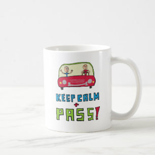 Keep Calm Driving Test Coffee Mug