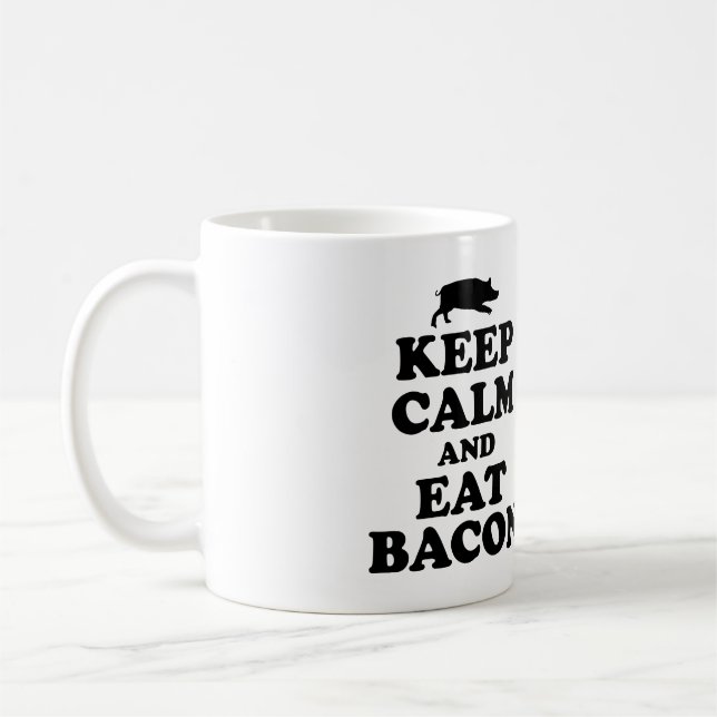 KEEP CALM & EAT BACON MUG (Left)