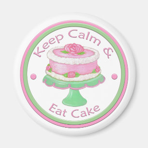 Keep Calm & Eat Cake Magnet