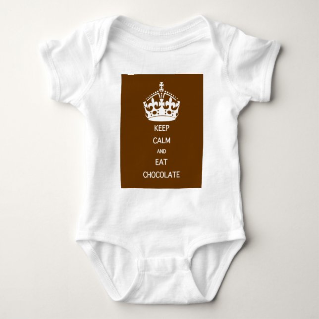 KEEP CALM  EAT  CHOCOLATE BABY BODYSUIT (Front)