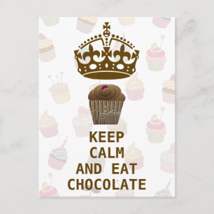 KEEP CALM  EAT  CHOCOLATE POSTCARD