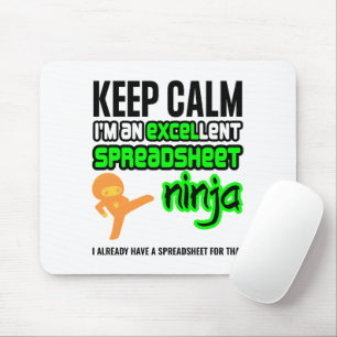 Keep Calm EXCELlent SPREADSHEET NINJA Mouse Mat