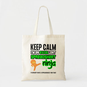Keep Calm EXCELlent SPREADSHEET NINJA Tote Bag