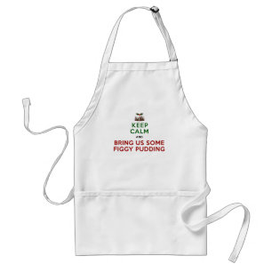 Keep Calm Figgy Pudding Standard Apron