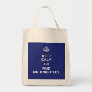 Keep Calm Find Mr. Knightley Emma Jane Austen Tote Bag