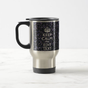 Keep Calm for Your Text on Midnight Style Travel Mug