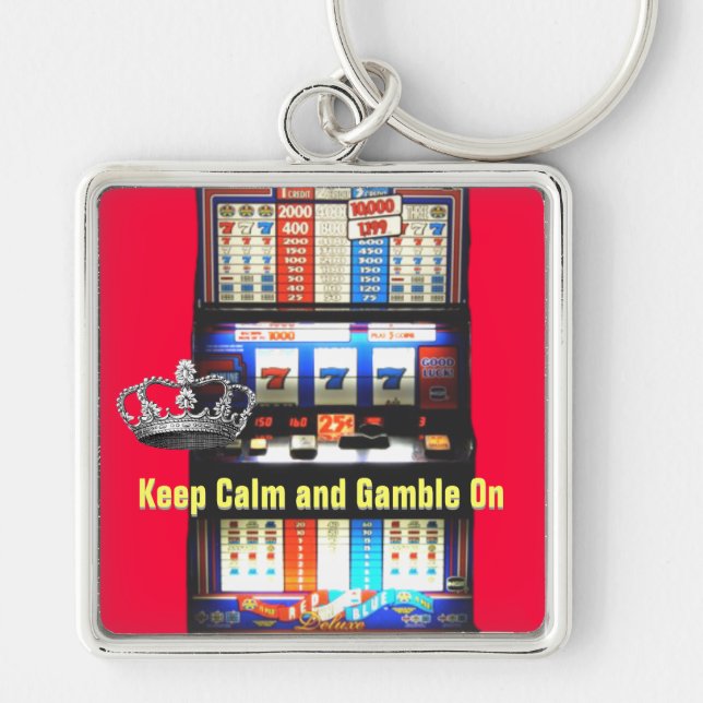 Keep Calm Gamble on Slot Machine Key Ring (Front)