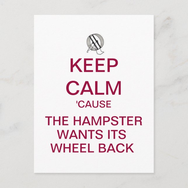 KEEP CALM Get Off The Hampster Wheel Postcard (Front)