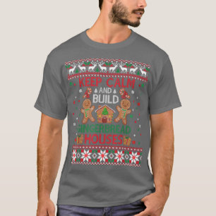 Keep Calm Gingerbread Houses Baking Ugly Christmas T-Shirt