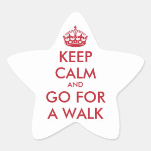 Keep Calm & GO FOR A WALK - Sticker