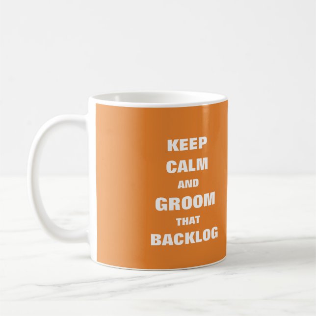 Keep calm groom backlog mug for agile scrum (Left)
