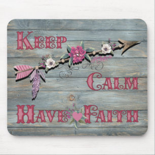 Keep Calm Have Faith Mouse Mat