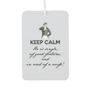 Keep Calm - he is single... Mr Darcy Vintage Car Air Freshener