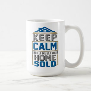 Keep Calm Home Sold Realtor Estate Agent Coffee Mug