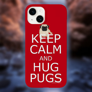 Keep Calm Hug Pugs Dog Lover Case-Mate iPhone 14 Case