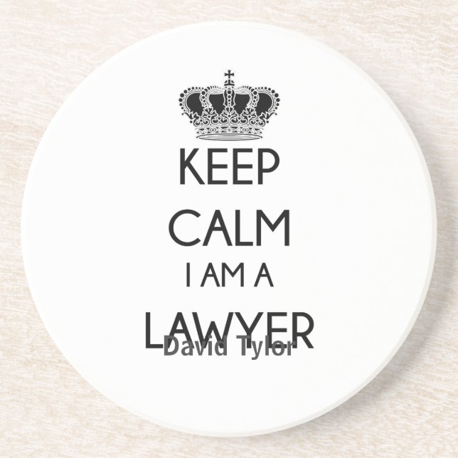 Keep Calm, I am a Lawyer Coaster (Front)