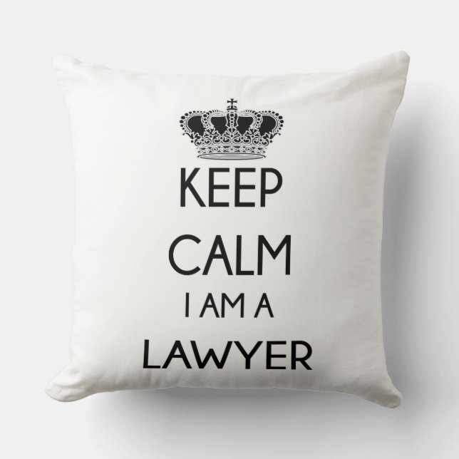 Keep Calm, I am a Lawyer Cushion (Front)