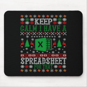 Keep Calm I Have A Spreadsheet For That Christmas Mouse Mat
