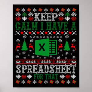 Keep Calm I Have A Spreadsheet For That Christmas Poster