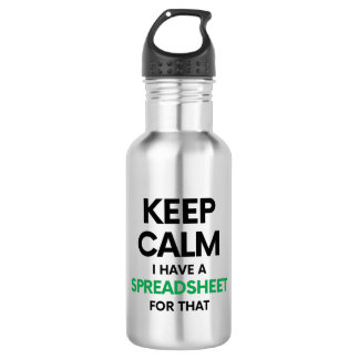 Keep calm I have a spreadsheet for that - Excel 532 Ml Water Bottle