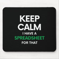 Keep calm I have a spreadsheet for that - Excel