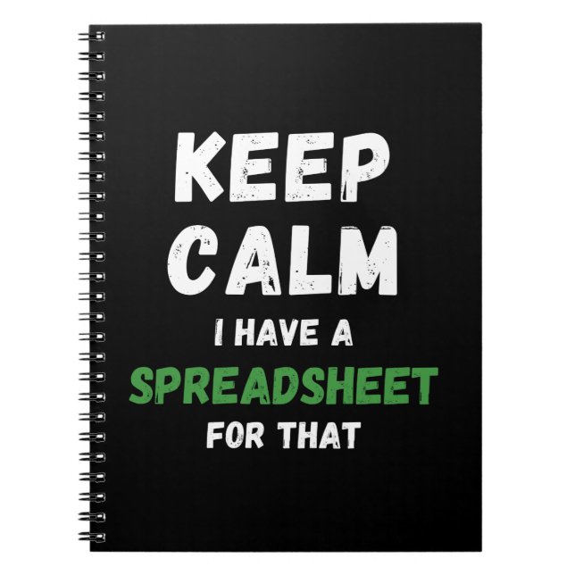Keep calm I have a spreadsheet for that - Excel No Notebook (Front)